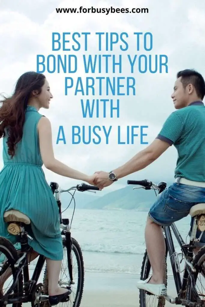 How to Spend time with partner when busy