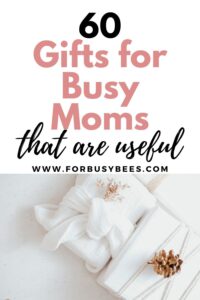 60 Best Gifts For Working Moms - For Busy Bee's