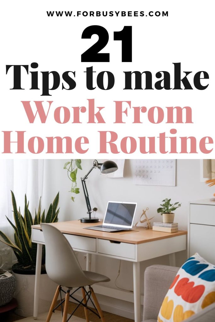 tips to make Work From Home Routine