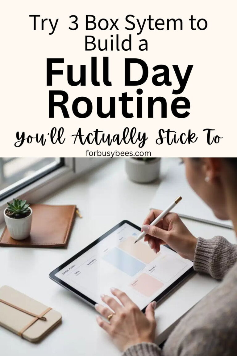 Make a Productive Day Routine Using the 3-Box System - For Busy Bee's