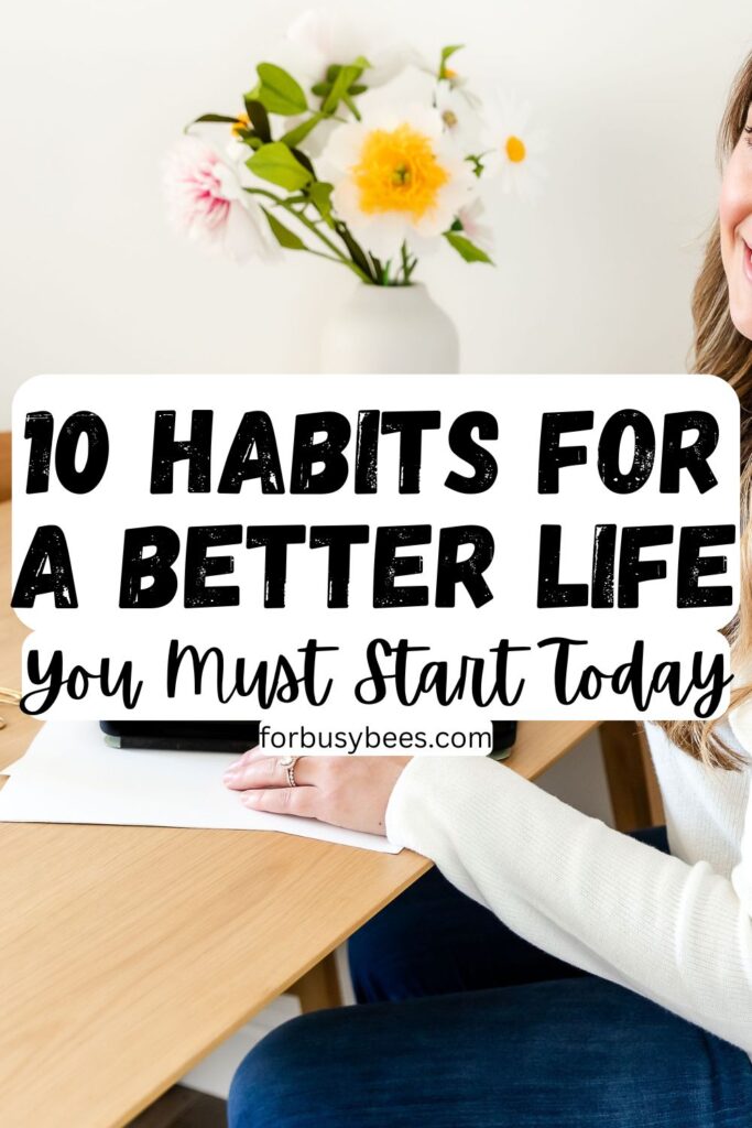 Habits for a Better Life