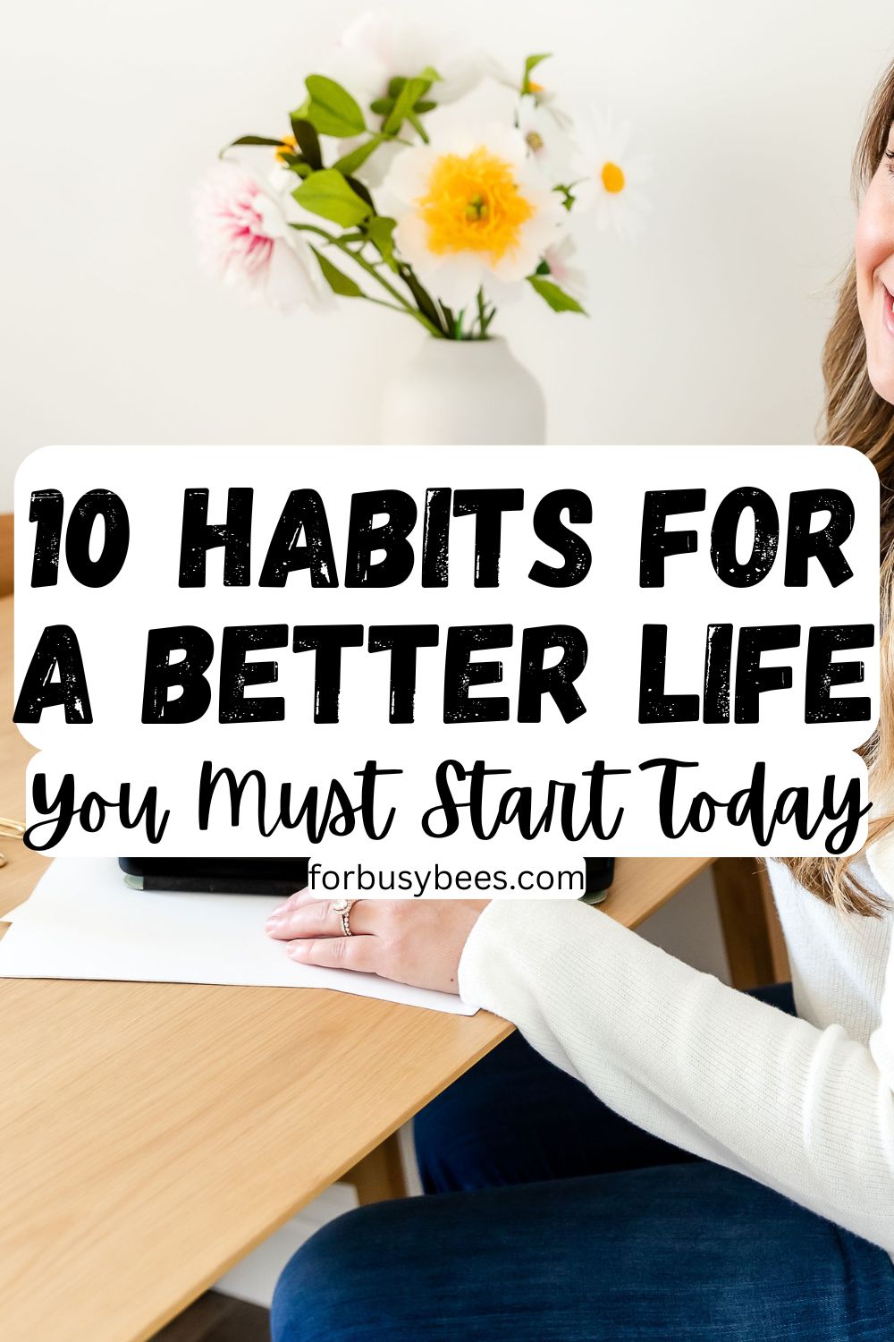 Habits for a Better Life