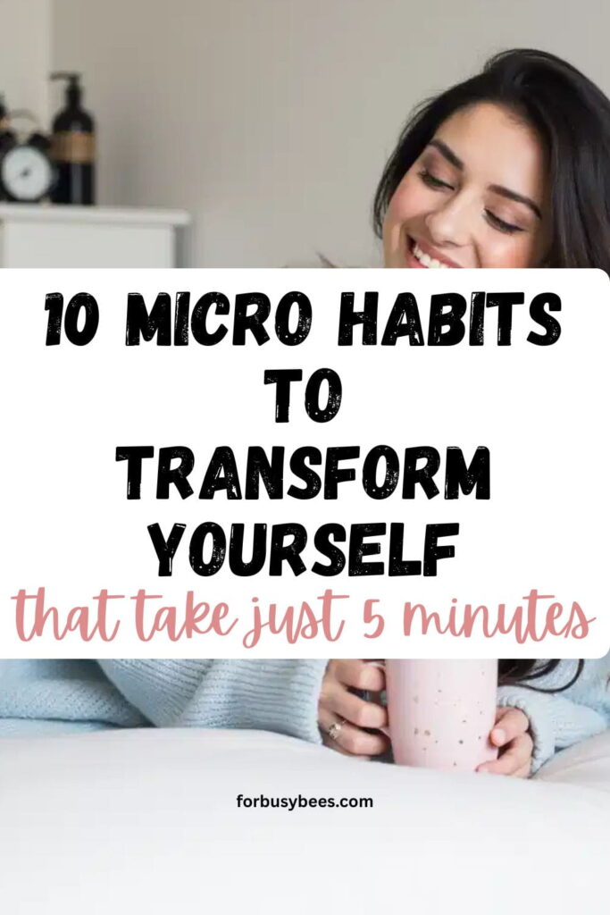 Micro Habits to trannsform yourself