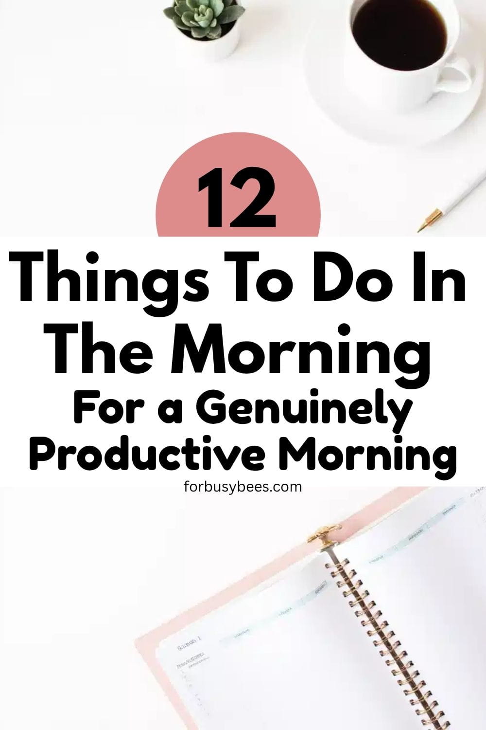 12 Things To Do In The Morning for Productive Morning