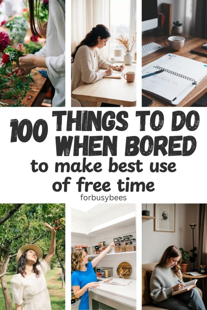 100 Things To Do When Bored