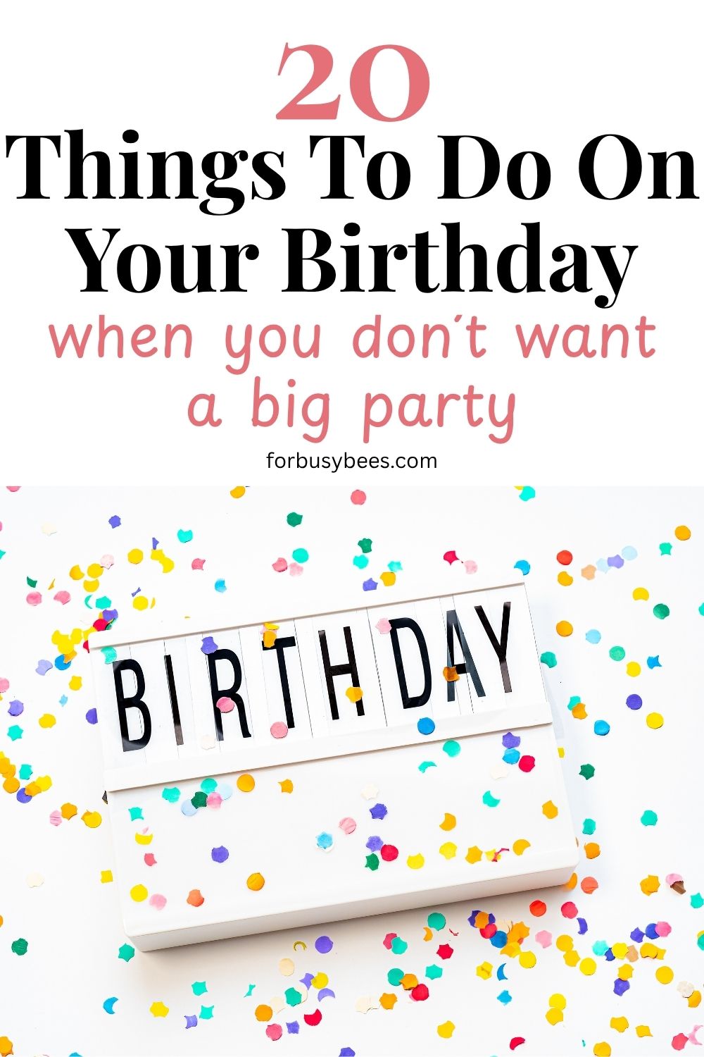Things to do on your birthday when you don't want party