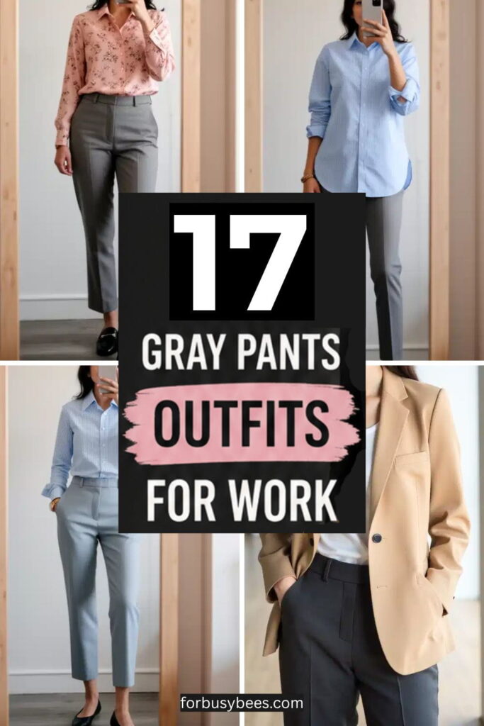 17 Gray Pants Outfit Ideas for Work