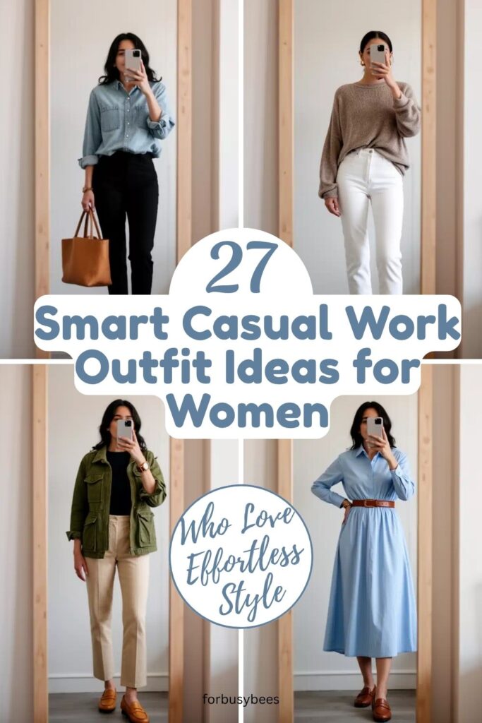Smart Casual Work Outfit Ideas for Women
