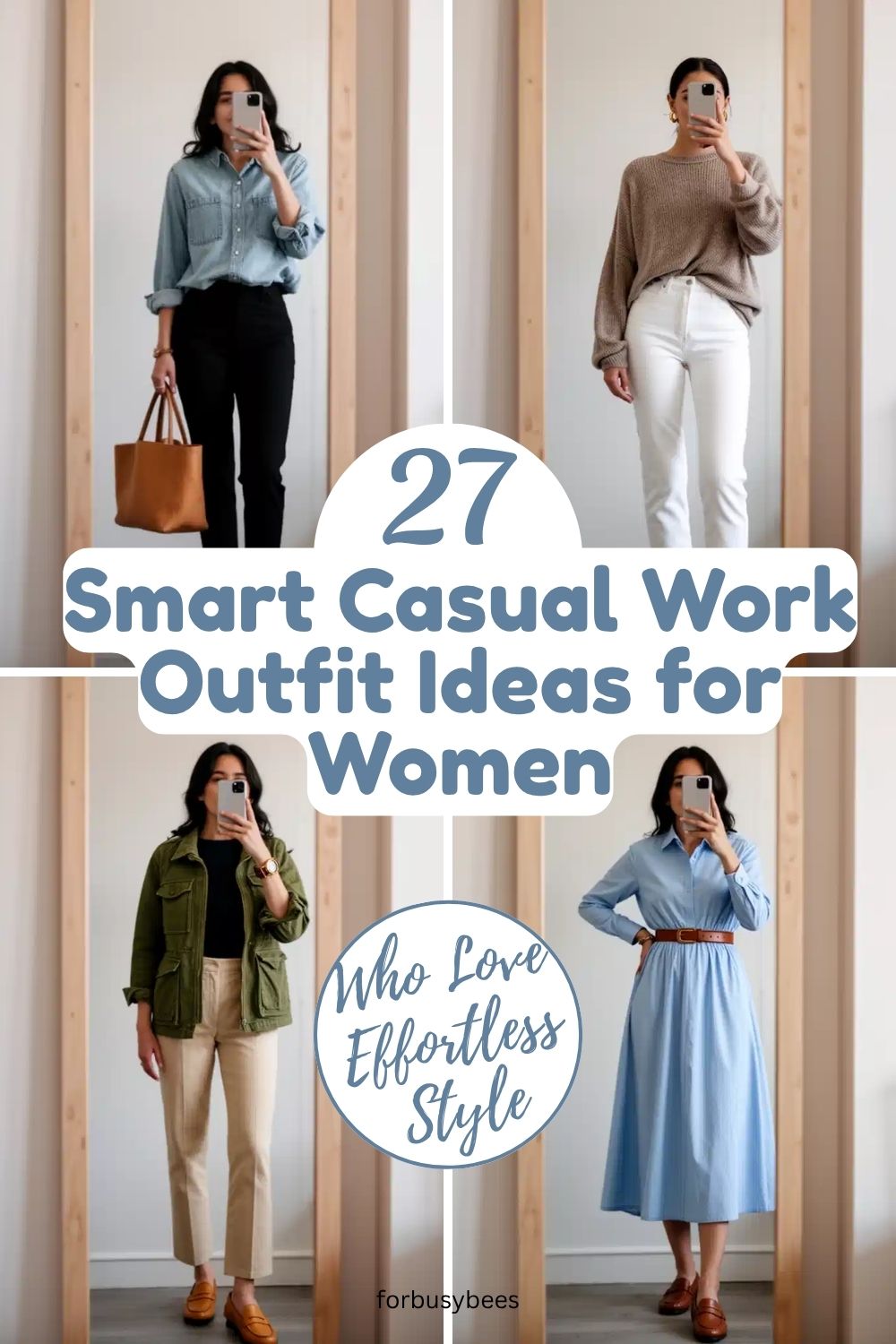 Smart Casual Work Outfit Ideas for Women