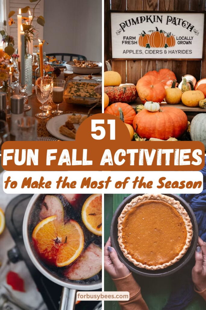 51 Fun Fall Activities to Make the Most of the autumn
